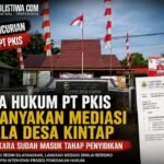 Kuasa Hukum PT PKIS Pertanyakan Mediasi Kepala Desa Kintap Saat Perkara Dugaan Pencurian Sawit Sudah Masuk Tahap Penyidikan